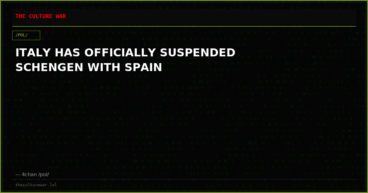ITALY HAS OFFICIALLY SUSPENDED SCHENGEN WITH SPAIN