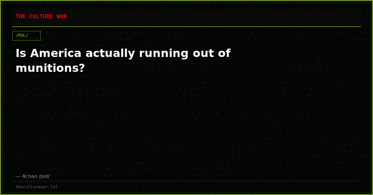 Is America actually running out of munitions?