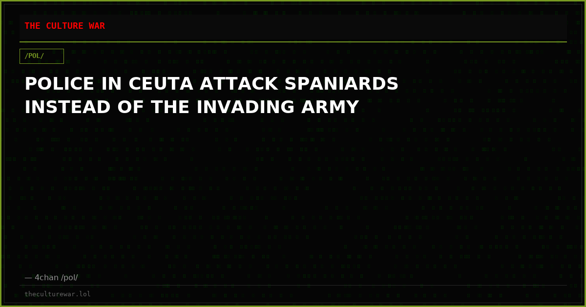 POLICE IN CEUTA ATTACK SPANIARDS INSTEAD OF THE INVADING ARMY