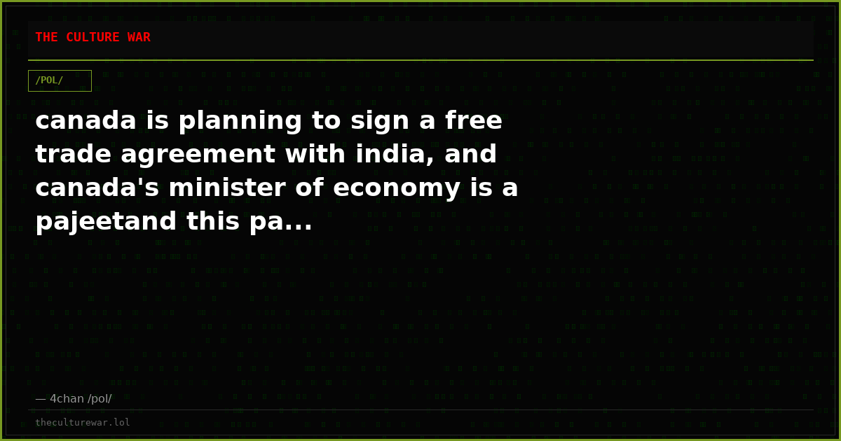 canada is planning to sign a free trade agreement with india, and canada's minister of economy is a pajeetand this pa...