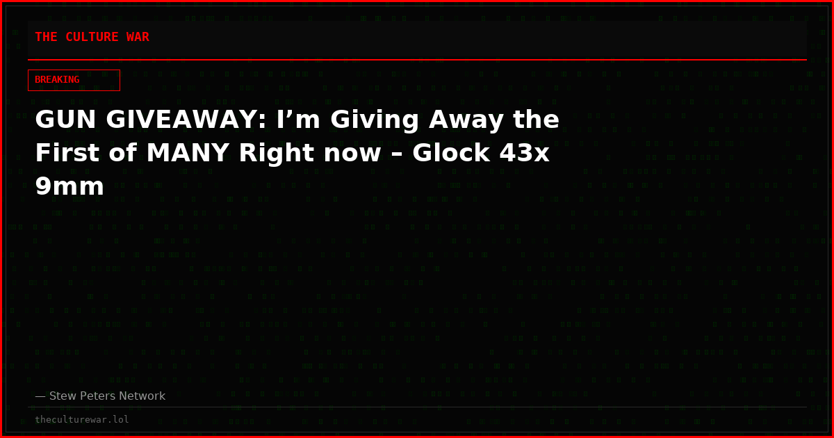 GUN GIVEAWAY: I’m Giving Away the First of MANY Right now – Glock 43x 9mm