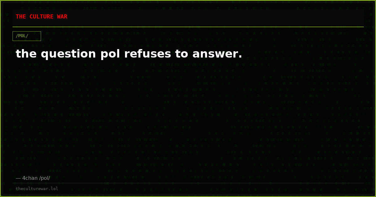 the question pol refuses to answer.