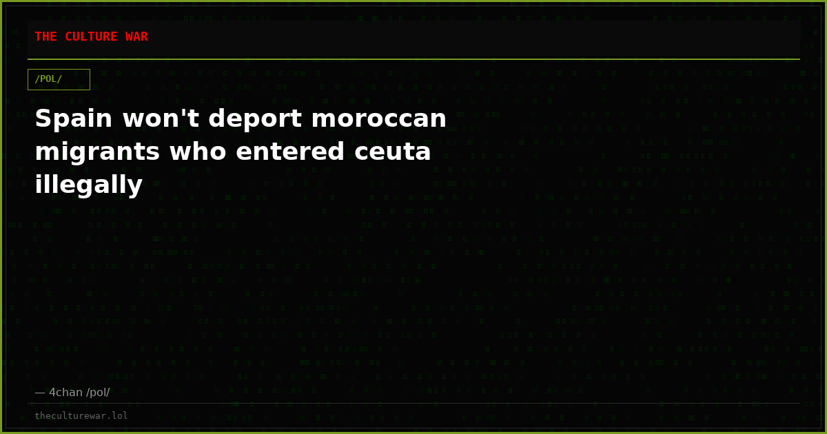 Spain won't deport moroccan migrants who entered ceuta illegally