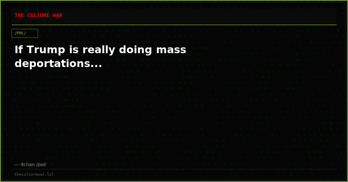 If Trump is really doing mass deportations...