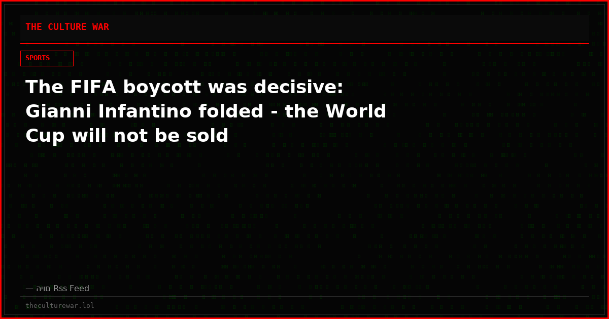 The FIFA boycott was decisive: Gianni Infantino folded - the World Cup will not be sold