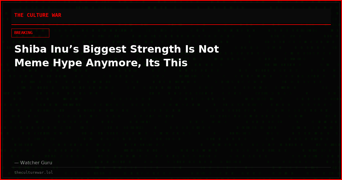 Shiba Inu’s Biggest Strength Is Not Meme Hype Anymore, Its This