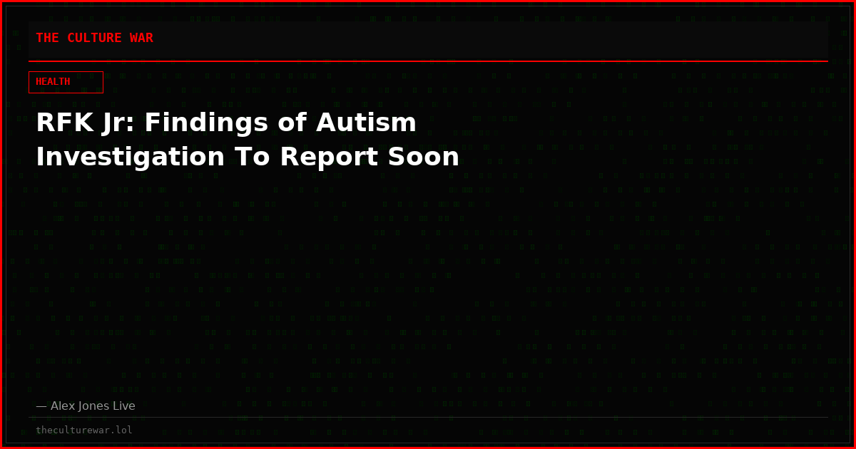 RFK Jr: Findings of Autism Investigation To Report Soon