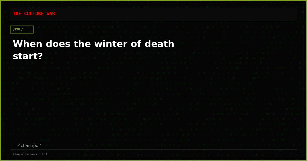 When does the winter of death start?
