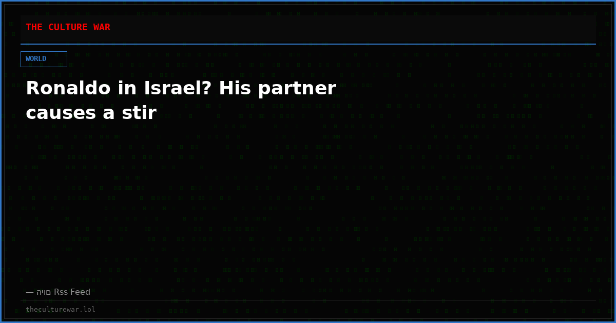 Ronaldo in Israel? His partner causes a stir