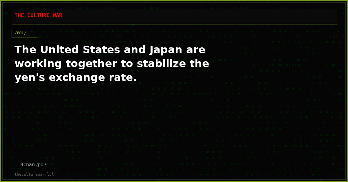 The United States and Japan are working together to stabilize the yen's exchange rate.