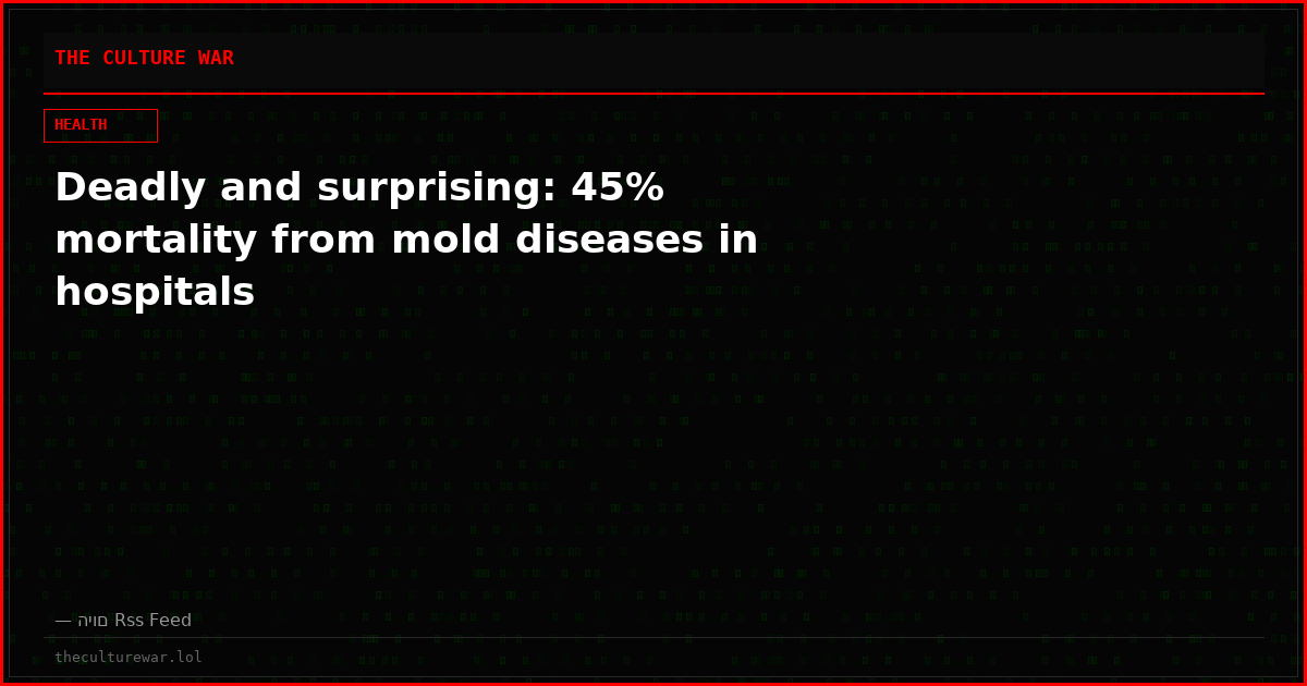 Deadly and surprising: 45% mortality from mold diseases in hospitals