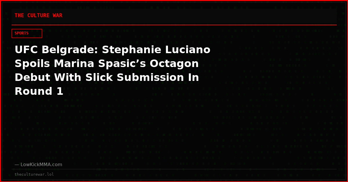 UFC Belgrade: Stephanie Luciano Spoils Marina Spasic’s Octagon Debut With Slick Submission In Round 1