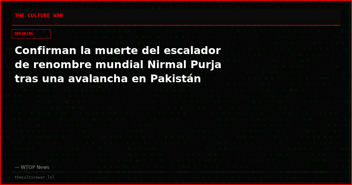 Confirman la muerte del escalador de renombre mundial Nirmal Purja tras una avalancha en Pakistán