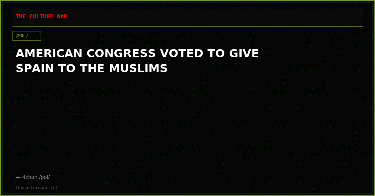 AMERICAN CONGRESS VOTED TO GIVE SPAIN TO THE MUSLIMS
