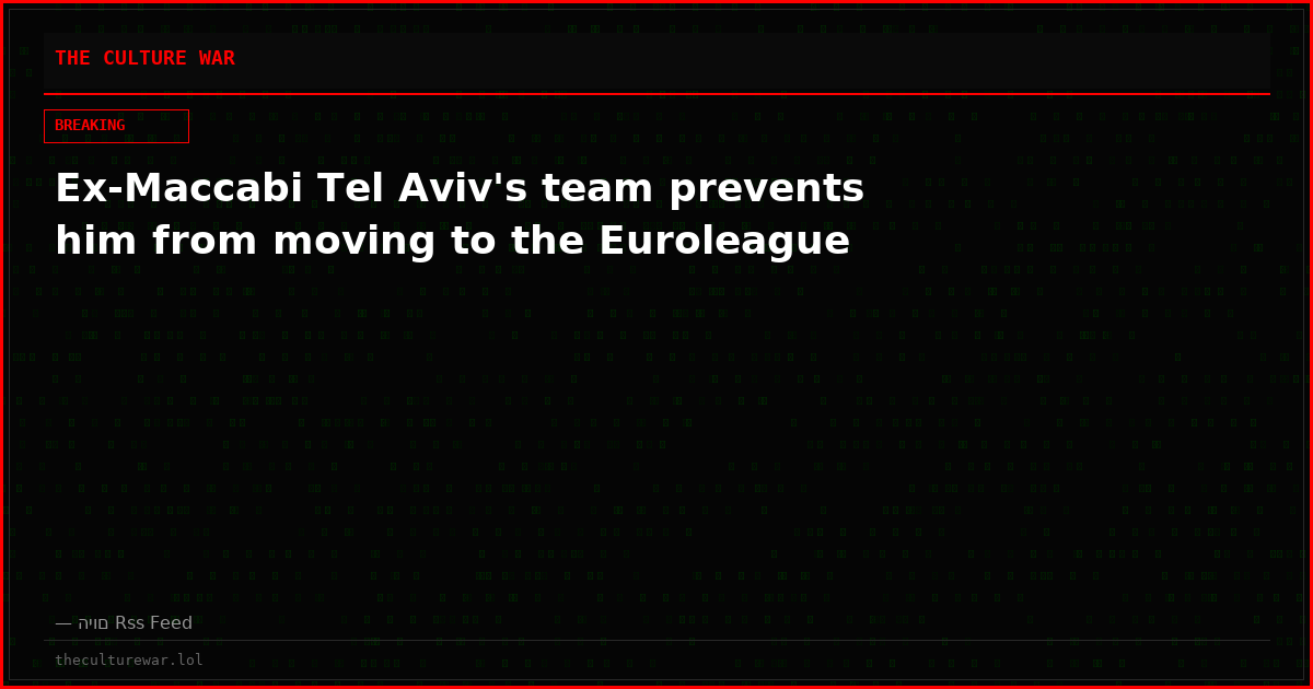 Ex-Maccabi Tel Aviv's team prevents him from moving to the Euroleague