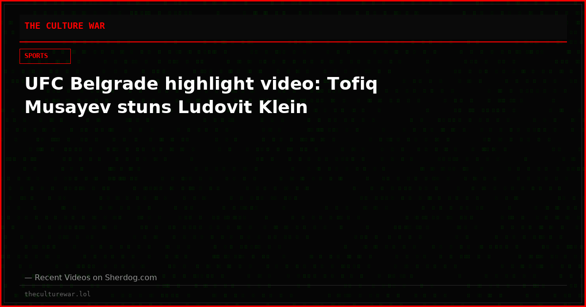 UFC Belgrade highlight video: Tofiq Musayev stuns Ludovit Klein