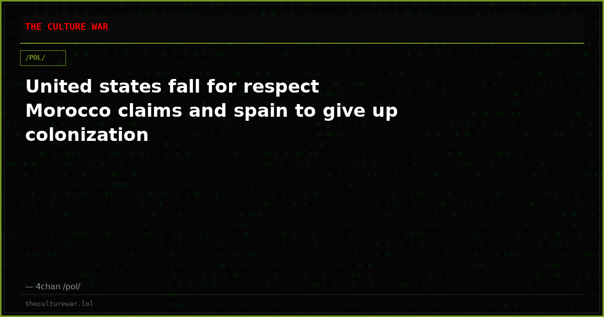 United states fall for respect Morocco claims and spain to give up colonization