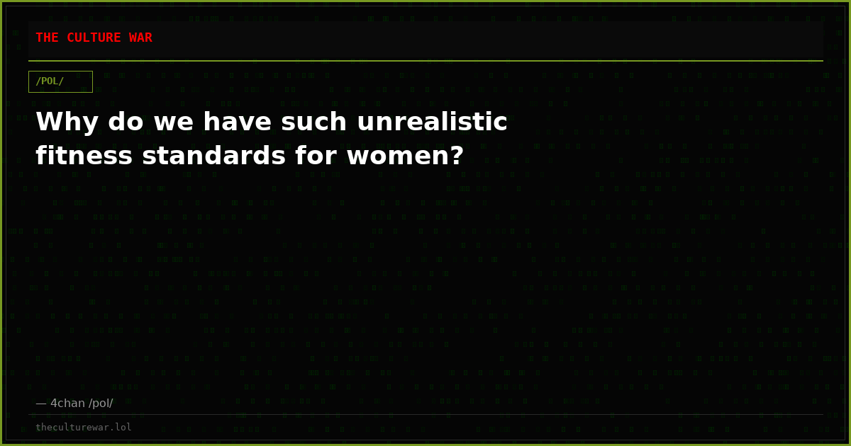 Why do we have such unrealistic fitness standards for women?