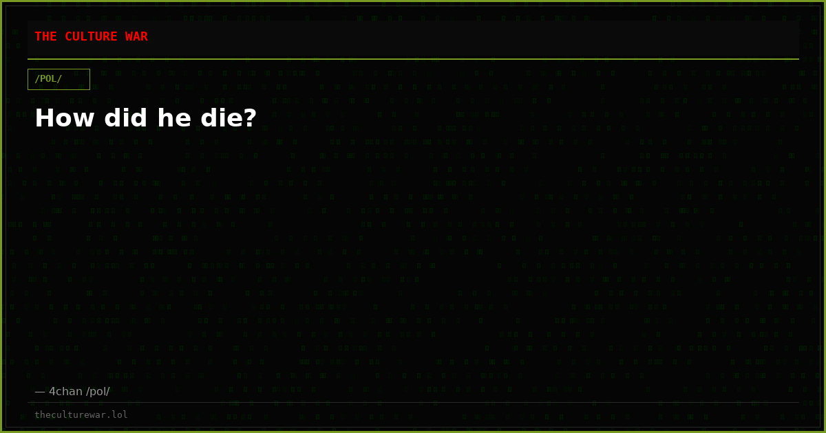 How did he die?