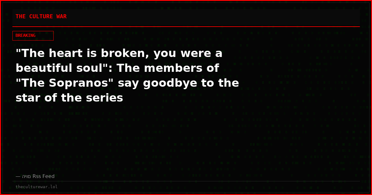 "The heart is broken, you were a beautiful soul": The members of "The Sopranos" say goodbye to the star of the series