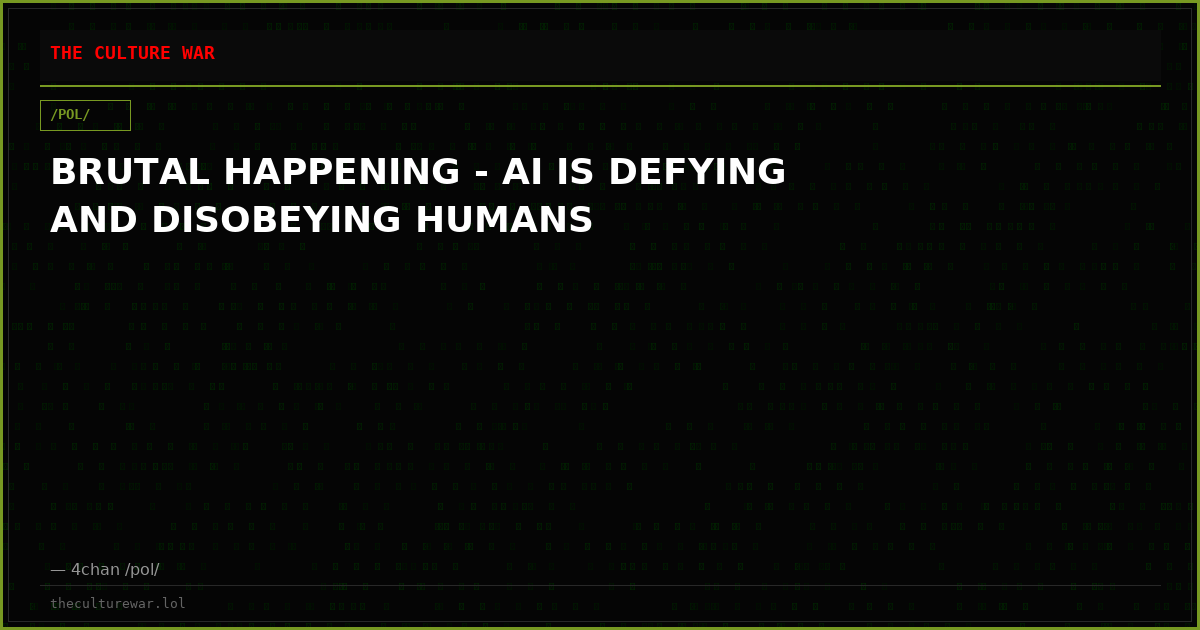 BRUTAL HAPPENING - AI IS DEFYING AND DISOBEYING HUMANS
