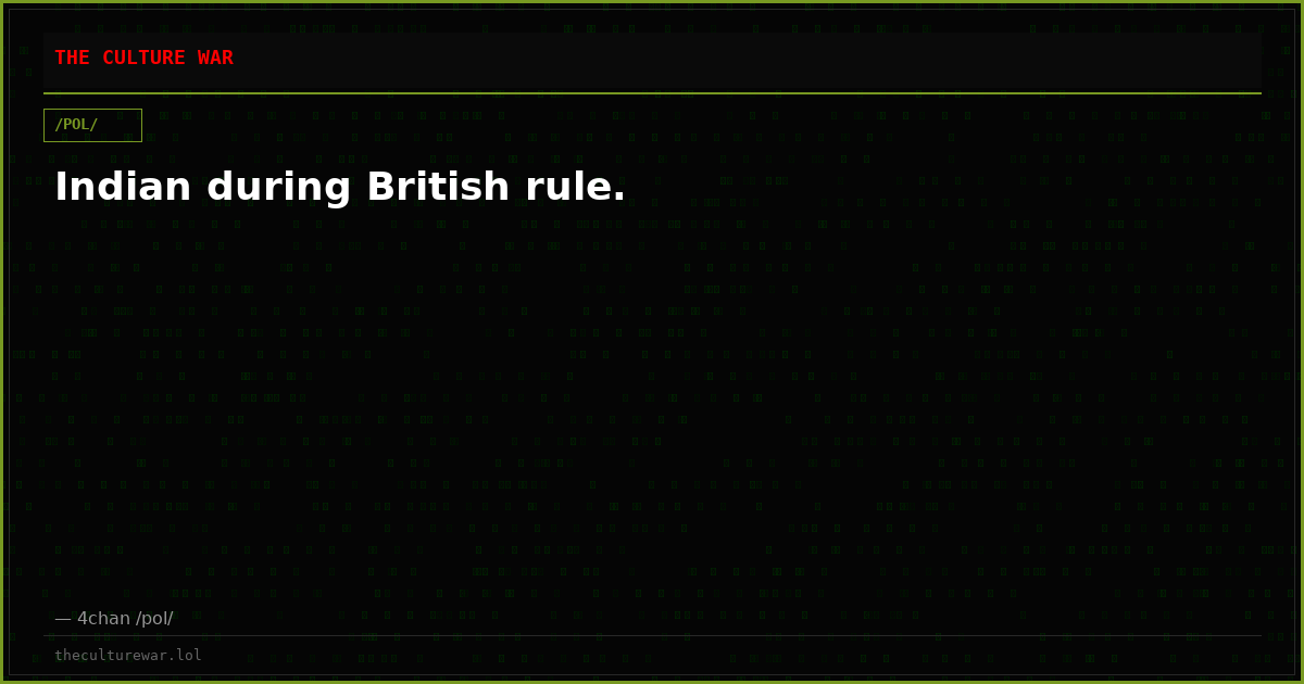Indian during British rule.