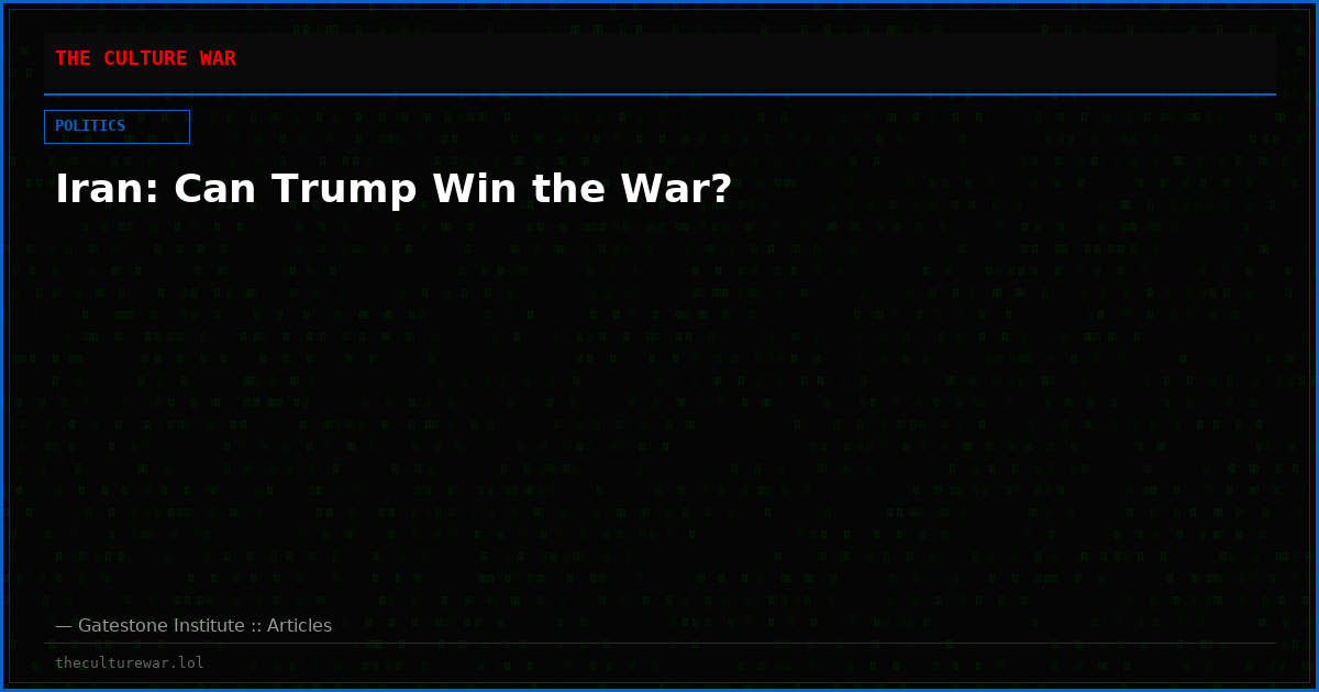 Iran: Can Trump Win the War?