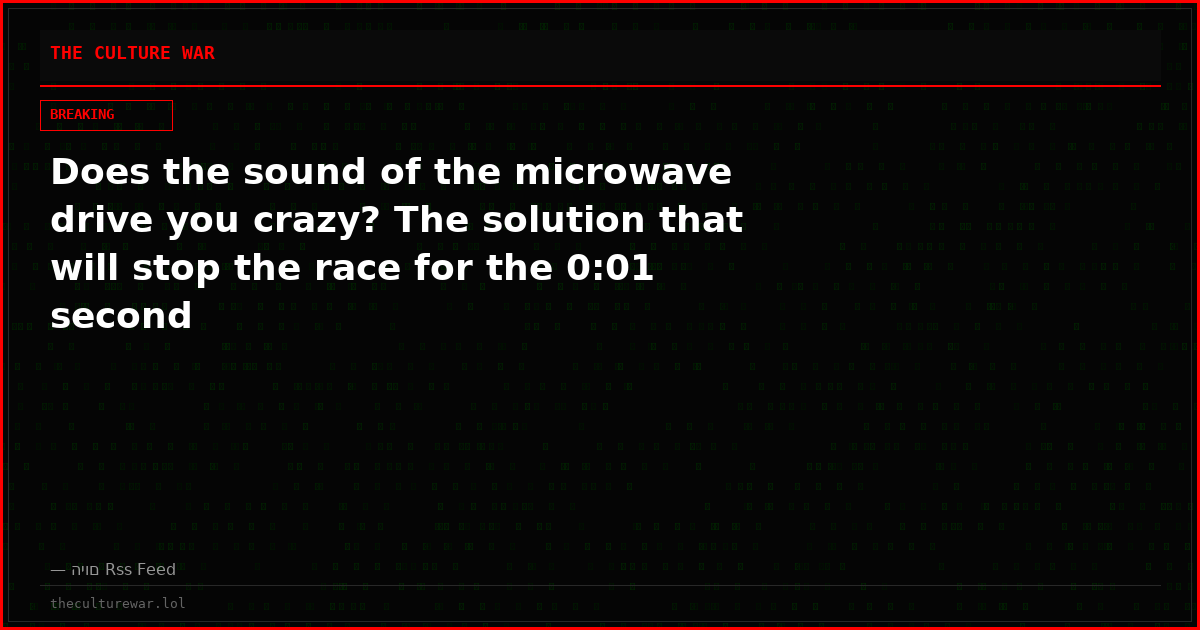 Does the sound of the microwave drive you crazy? The solution that will stop the race for the 0:01 second