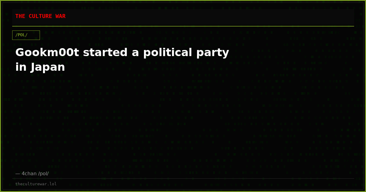 Gookm00t started a political party in Japan