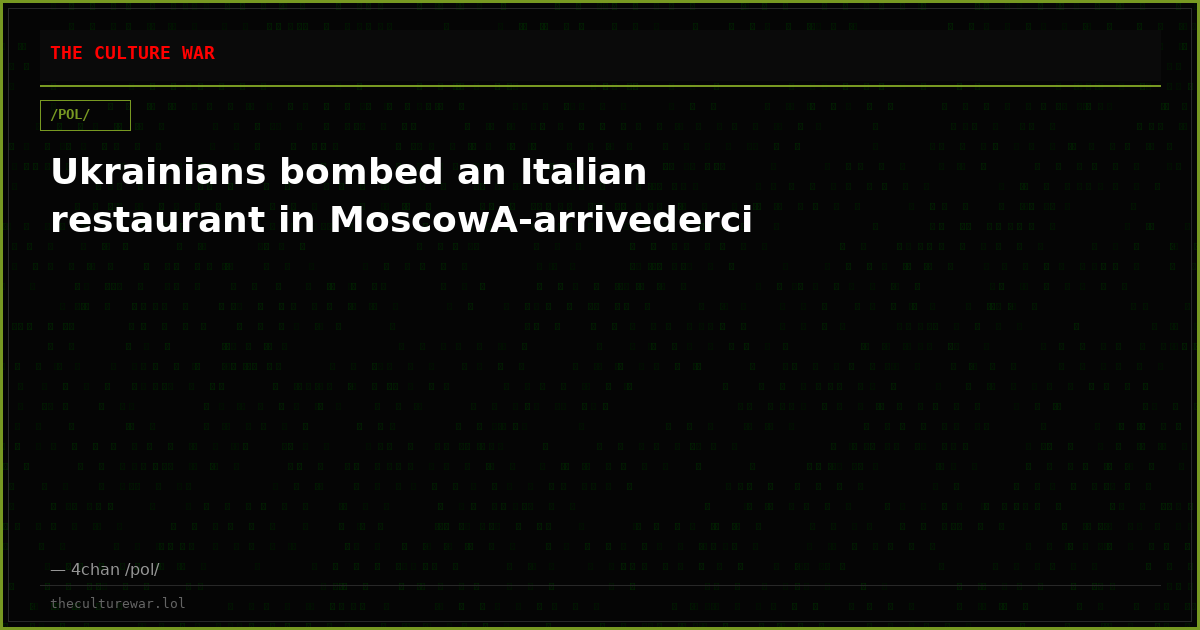 Ukrainians bombed an Italian restaurant in MoscowA-arrivederci