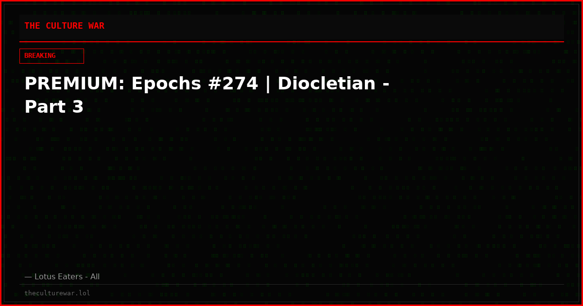 PREMIUM: Epochs #274 | Diocletian - Part 3