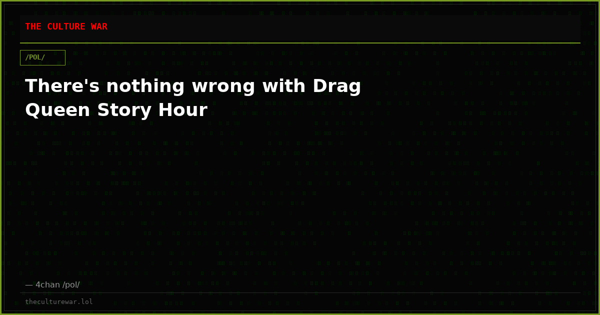 There's nothing wrong with Drag Queen Story Hour