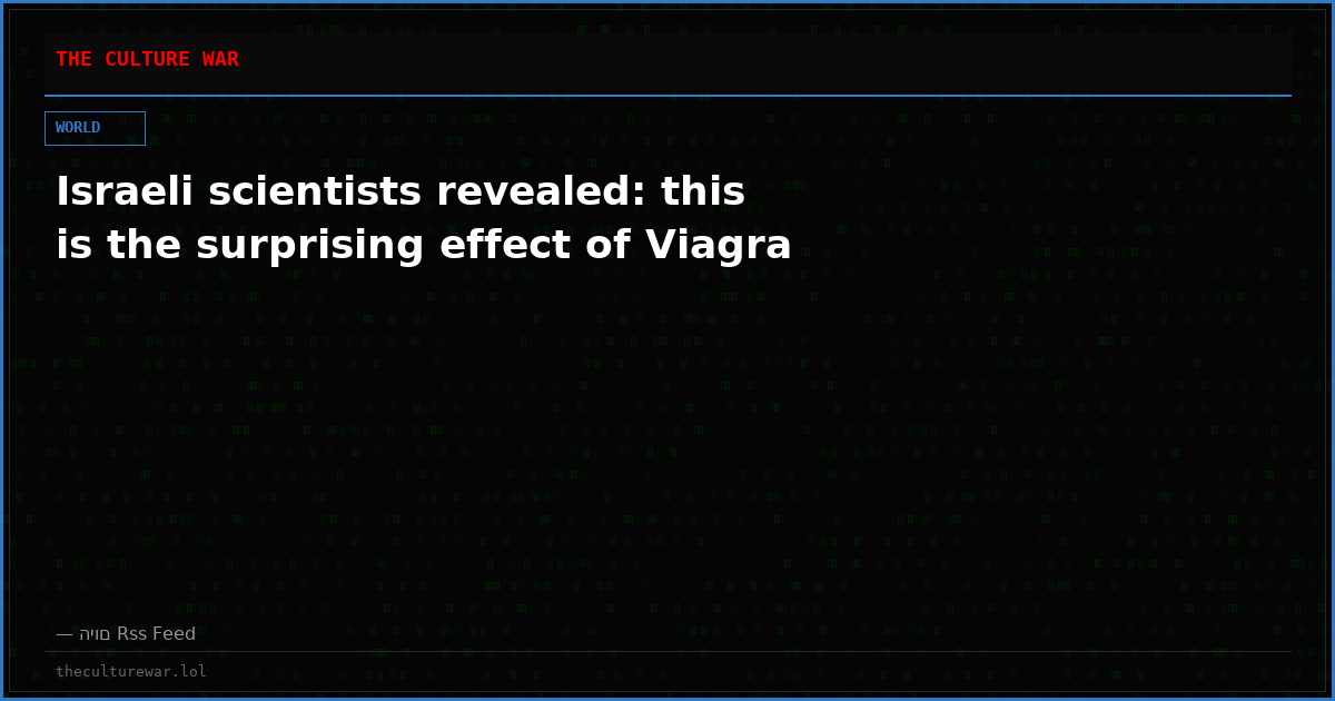 Israeli scientists revealed: this is the surprising effect of Viagra