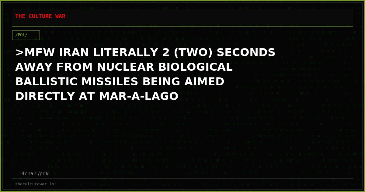 >MFW IRAN LITERALLY 2 (TWO) SECONDS AWAY FROM NUCLEAR BIOLOGICAL BALLISTIC MISSILES BEING AIMED DIRECTLY AT MAR-A-LAGO