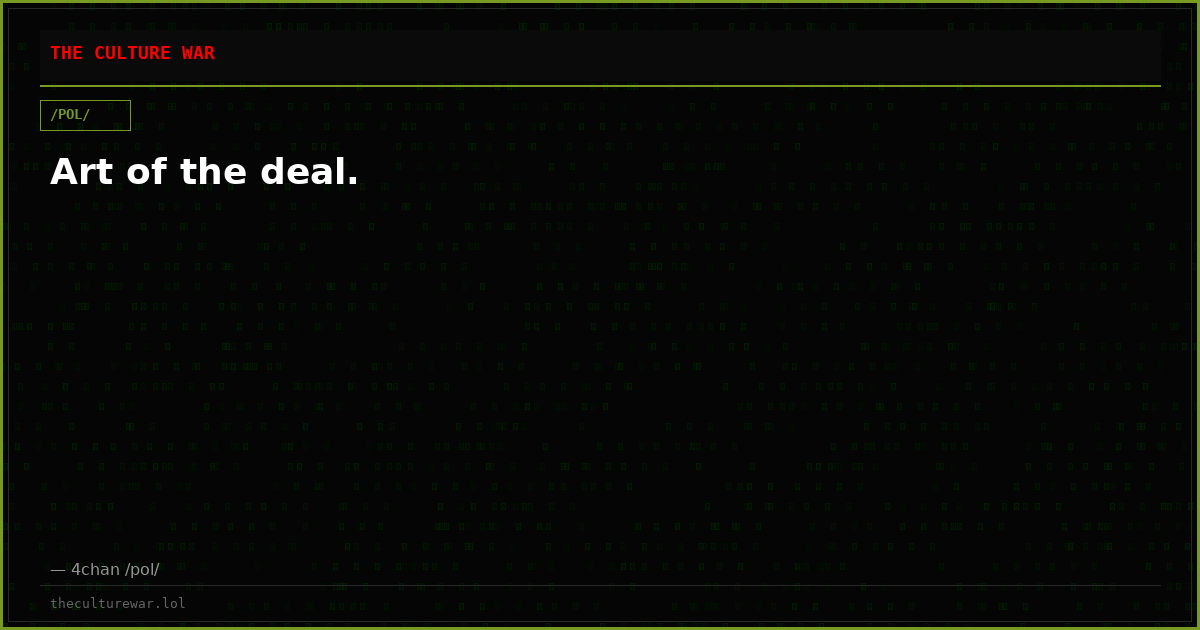 Art of the deal.