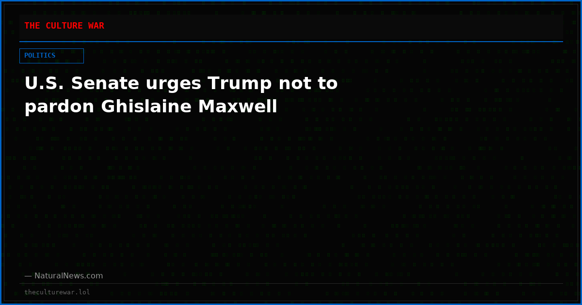 U.S. Senate urges Trump not to pardon Ghislaine Maxwell