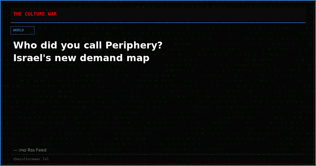 Who did you call Periphery? Israel's new demand map