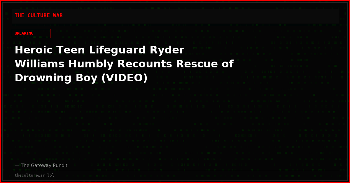Heroic Teen Lifeguard Ryder Williams Humbly Recounts Rescue of Drowning Boy (VIDEO)
