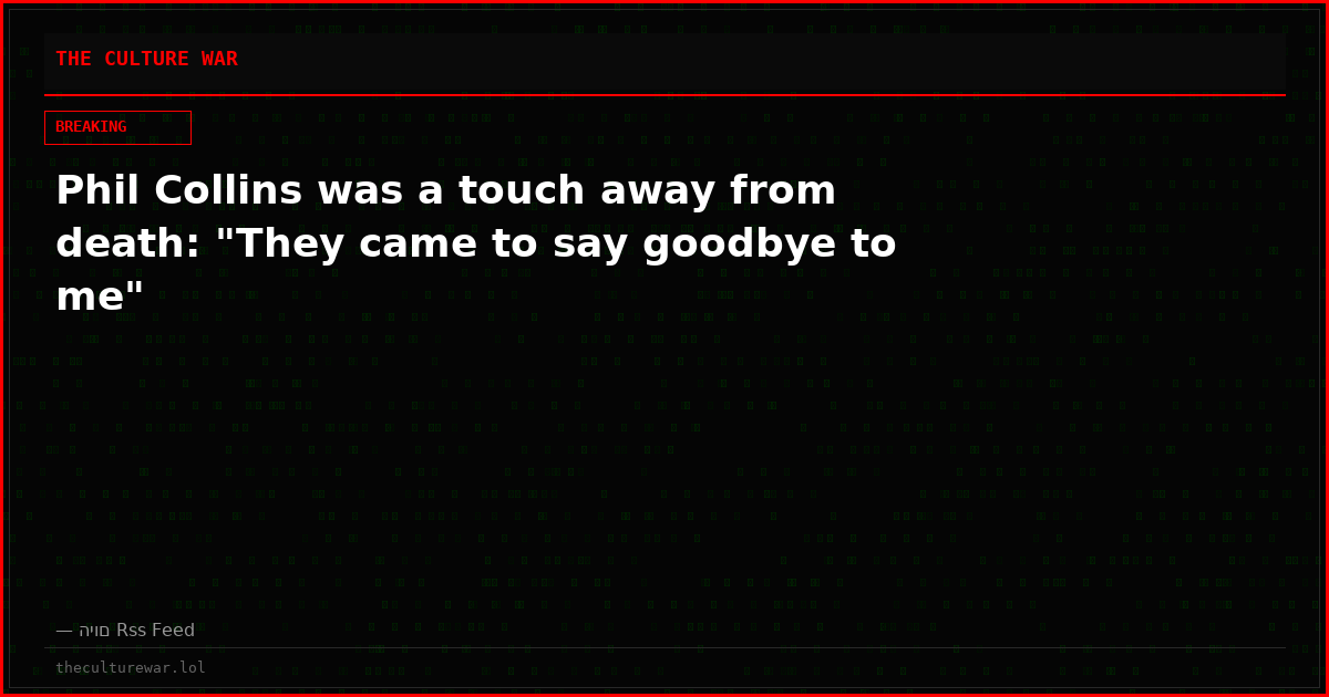Phil Collins was a touch away from death: "They came to say goodbye to me"