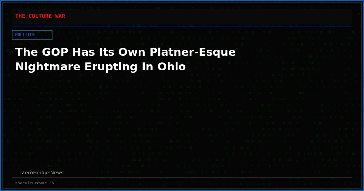 The GOP Has Its Own Platner-Esque Nightmare Erupting In Ohio
