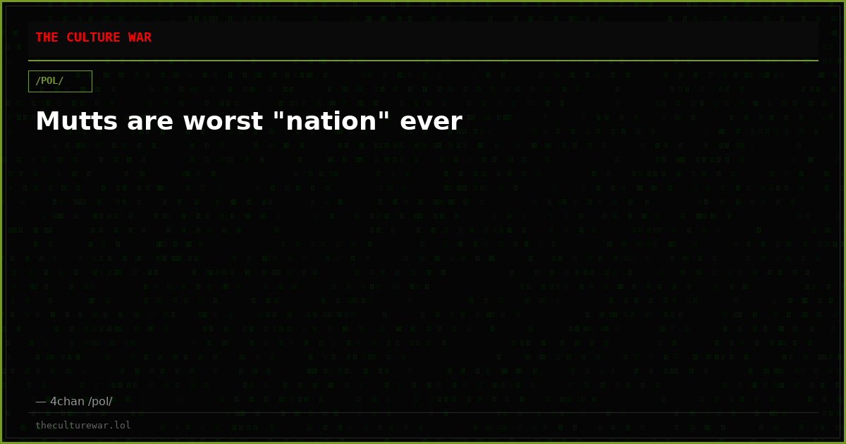 Mutts are worst "nation" ever