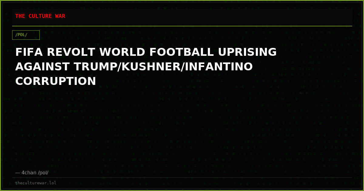 FIFA REVOLT WORLD FOOTBALL UPRISING AGAINST TRUMP/KUSHNER/INFANTINO CORRUPTION