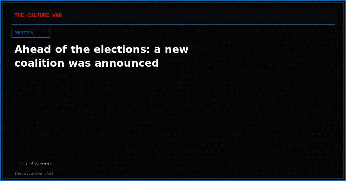 Ahead of the elections: a new coalition was announced