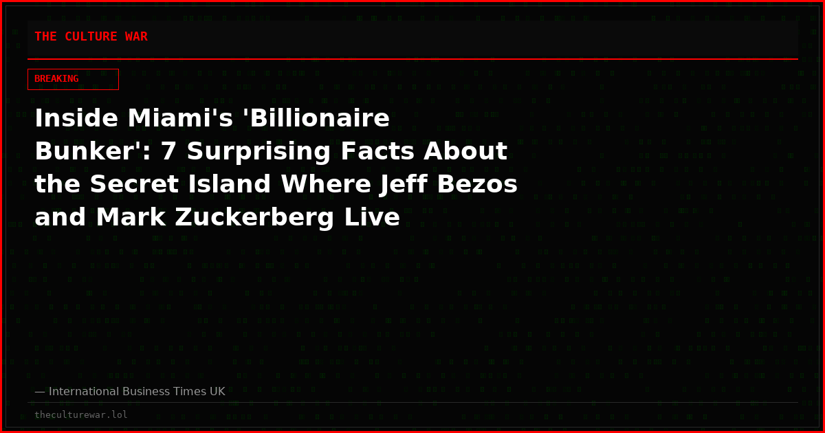 Inside Miami's 'Billionaire Bunker': 7 Surprising Facts About the Secret Island Where Jeff Bezos and Mark Zuckerberg Live