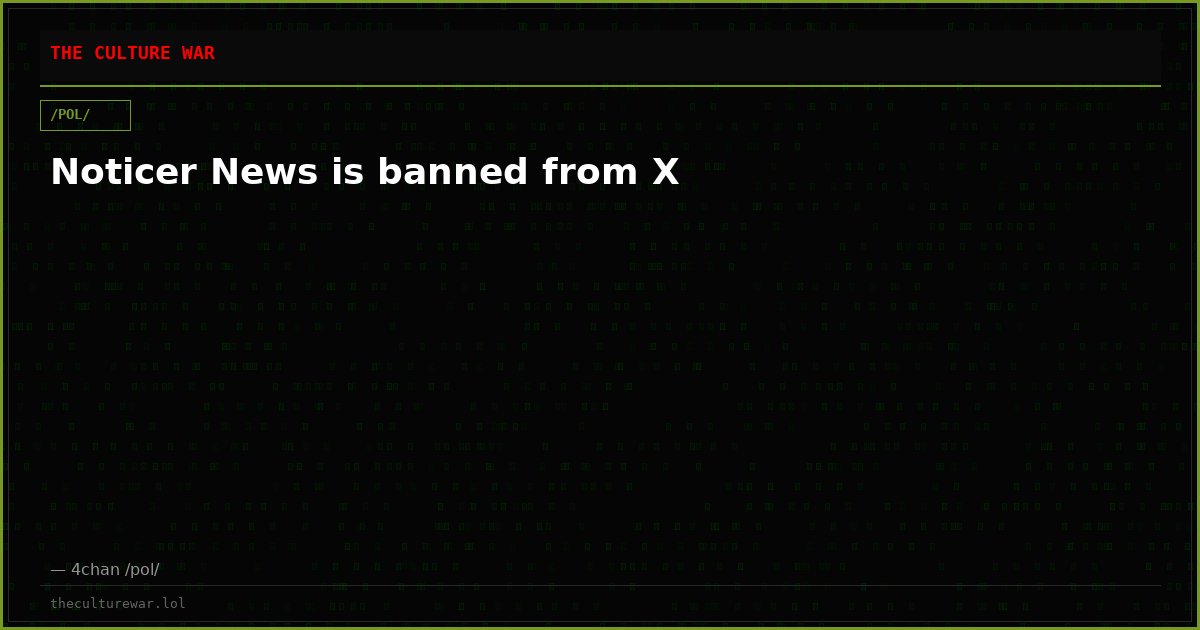 Noticer News is banned from X