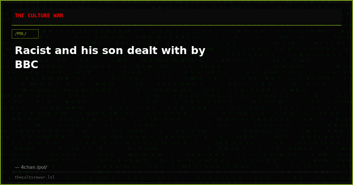 Racist and his son dealt with by BBC