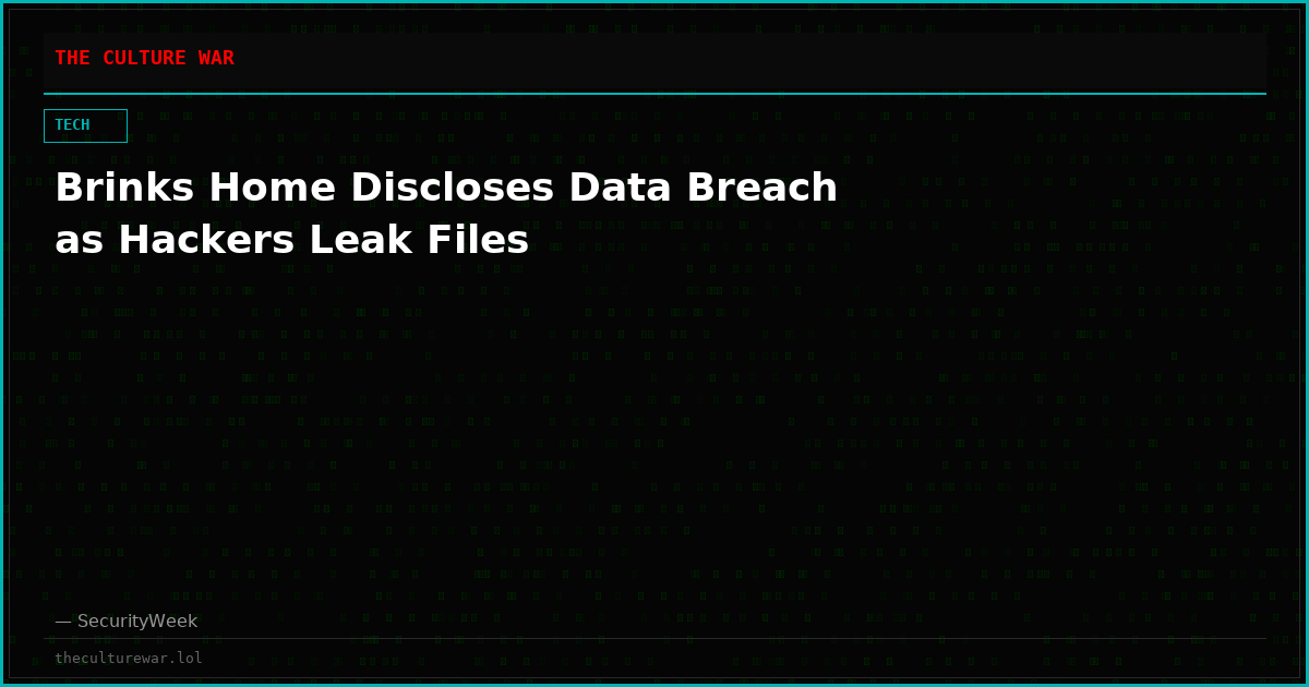 Brinks Home Discloses Data Breach as Hackers Leak Files