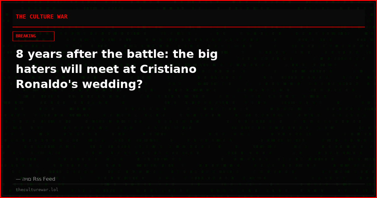 8 years after the battle: the big haters will meet at Cristiano Ronaldo's wedding?