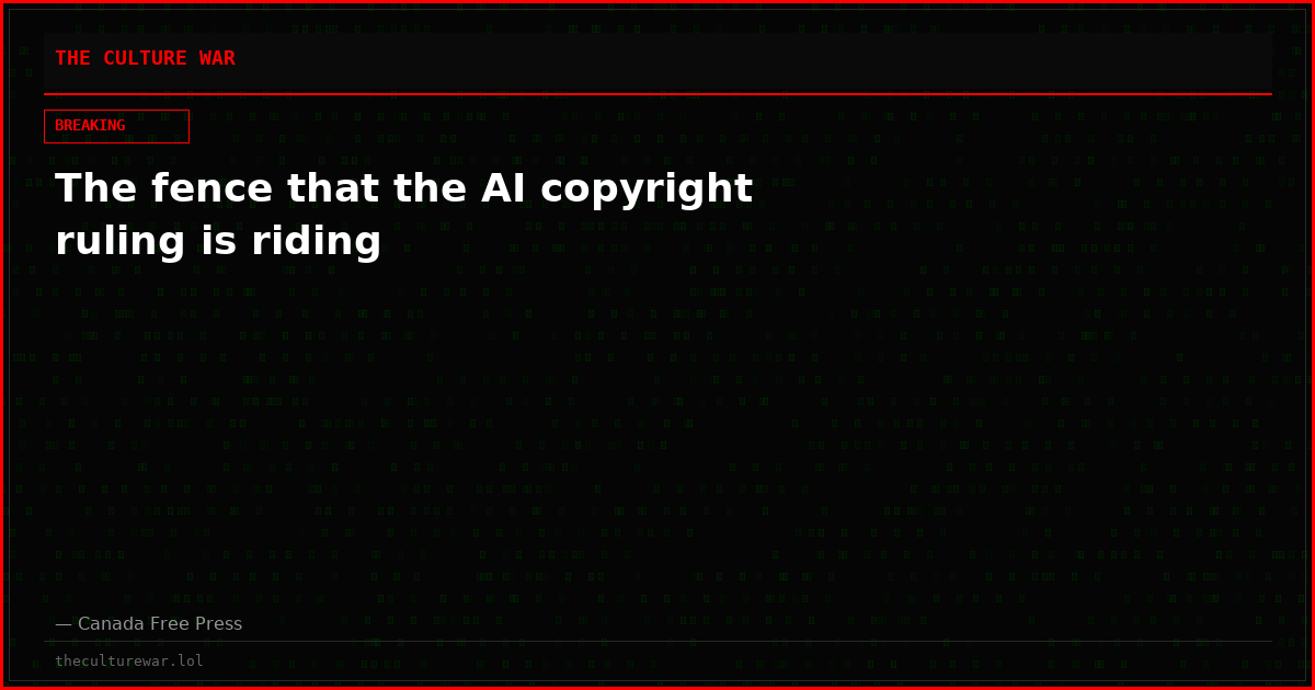 The fence that the AI copyright ruling is riding