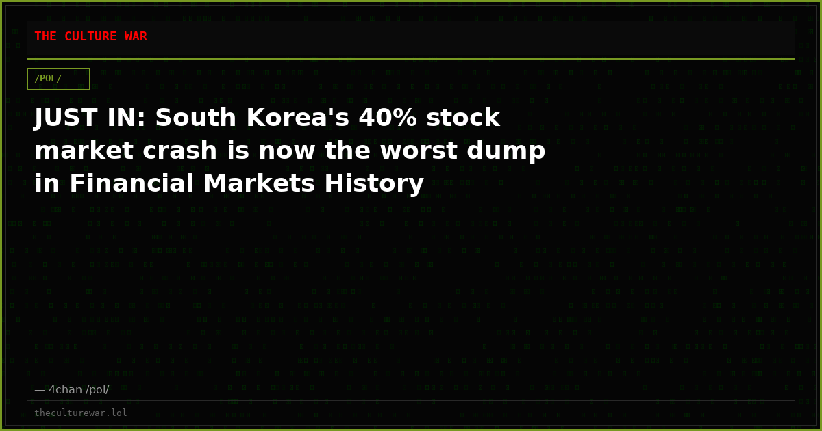 JUST IN: South Korea's 40% stock market crash is now the worst dump in Financial Markets History